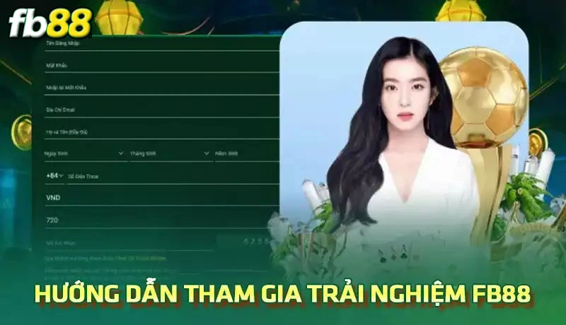 Quá trình đăng ký tài khoản Fb88 diễn ra rất nhanh chóng